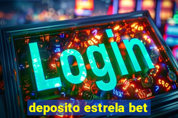 deposito estrela bet